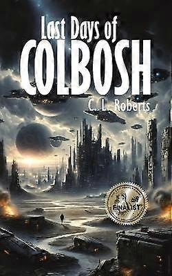 Last Days of Colbosh