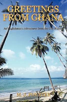 Greetings From Ghana