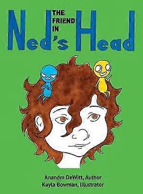The Friend in Ned's Head
