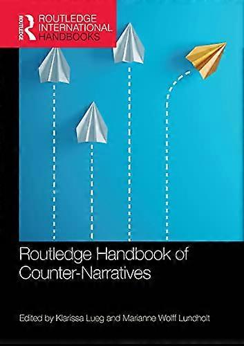 Routledge Handbook of Counter Narratives