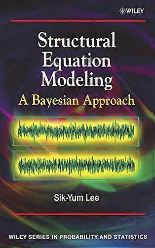 Structural Equation Modeling: A Bayesian Approach