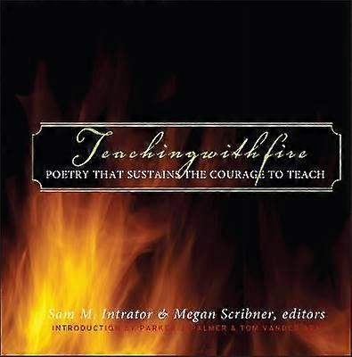 Teaching with Fire