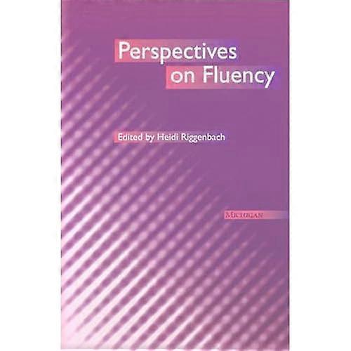 Perspectives on Fluency