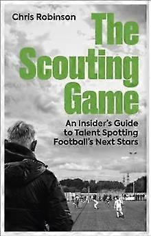 The Scouting Game by Chris Robinson Paperback