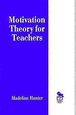 Motivation Theory for Teachers