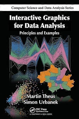Interactive Graphics for Data Analysis: Principles and Examples
