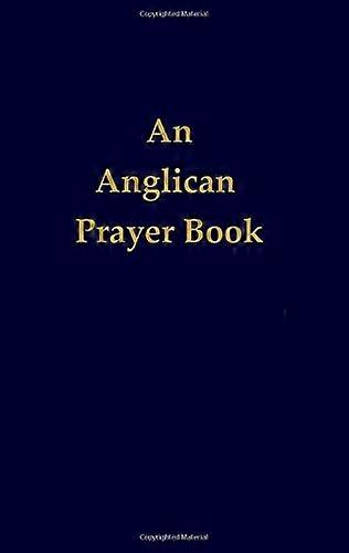 An Anglican Prayer Book