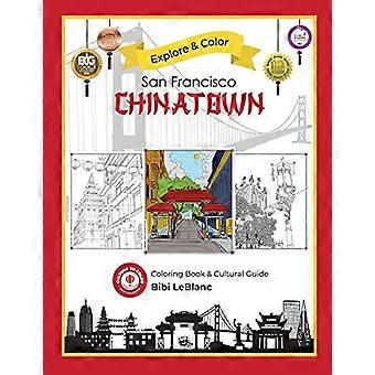 Esplora e colora la Chinatown di San Francisco