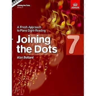 Verbinden die Punkte, Buch 7 (Klavier): A Fresh Approach to Piano Notenlesen (verbinden die Punkte (ABRSM))