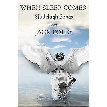 När sömnen kommer: Shillelagh Songs