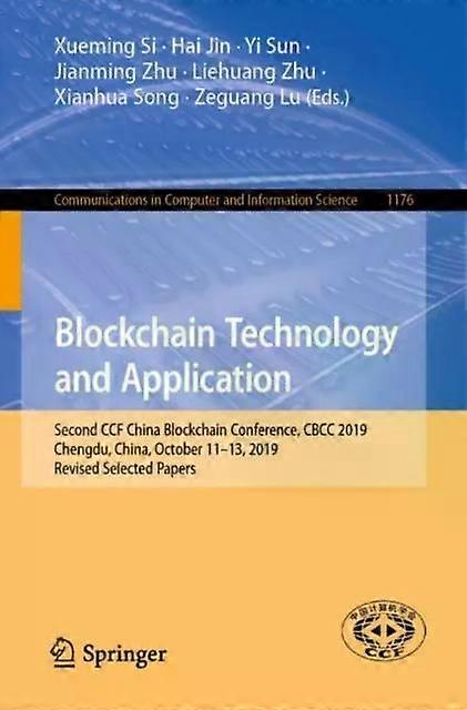 Blockchain Technology And Application Second Ccf China Blockchain Conference - Springer Nature B.V
