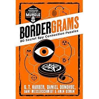 Bordergrams: 80 geheime Spionage-Verbindungsrätsel