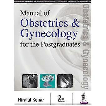 Manual Of Obstetrics & Gynecology For The Postgraduates - Hiralal Konar - Paperback - en Book