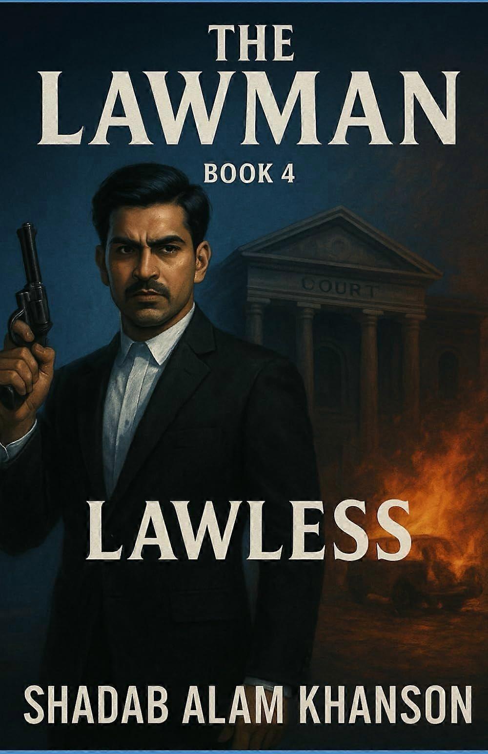 The lawman - lawless
