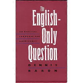 The english-only question an official language for americans
