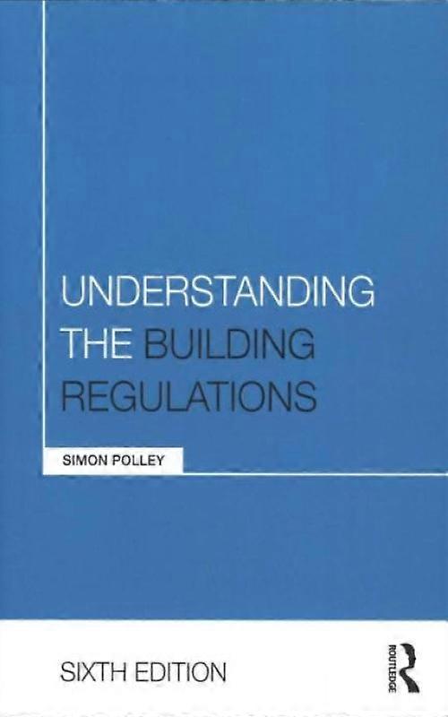 Understanding The Building Regulations