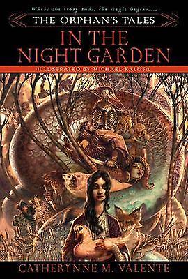 The Orphan's Tales: In the Night Garden