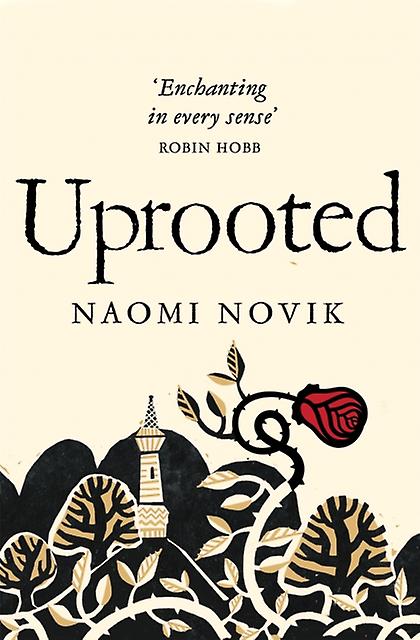 Uprooted by Naomi Novik Paperback