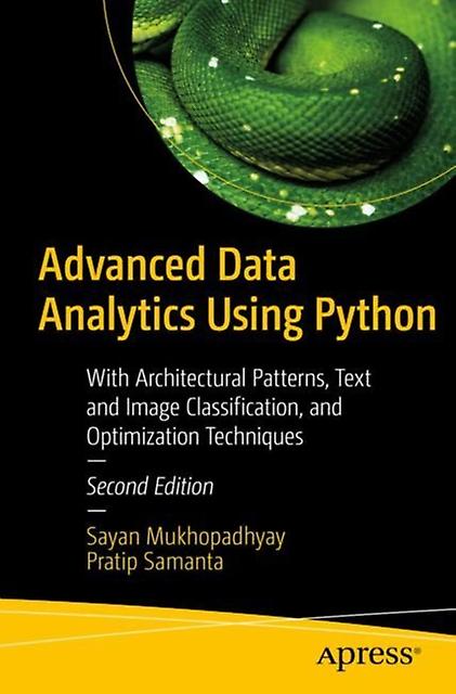 Advanced Data Analytics Using Python by Pratip Samanta Paperback
