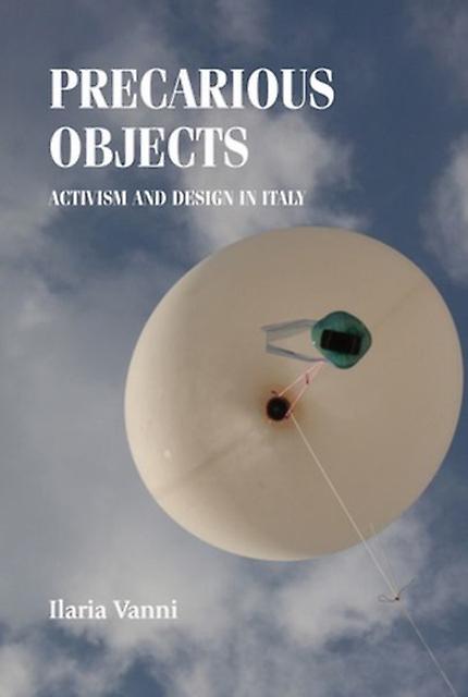 Precarious Objects by Ilaria Vanni Paperback Book