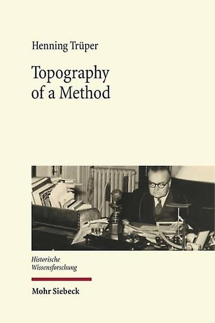 Topography Of A Method by Henning Truper Hardback Book