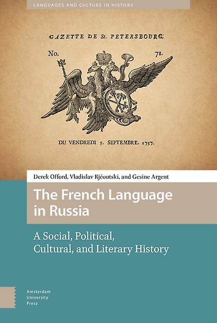 The French Language In Russia by Gesine Argent Hardback Book