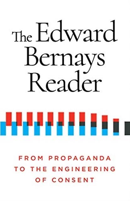 The Edward Bernays Reader by Edward Bernays Paperback