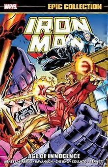 Iron Man Epic Collection Age Of Innocence by Marvel Various Paperback