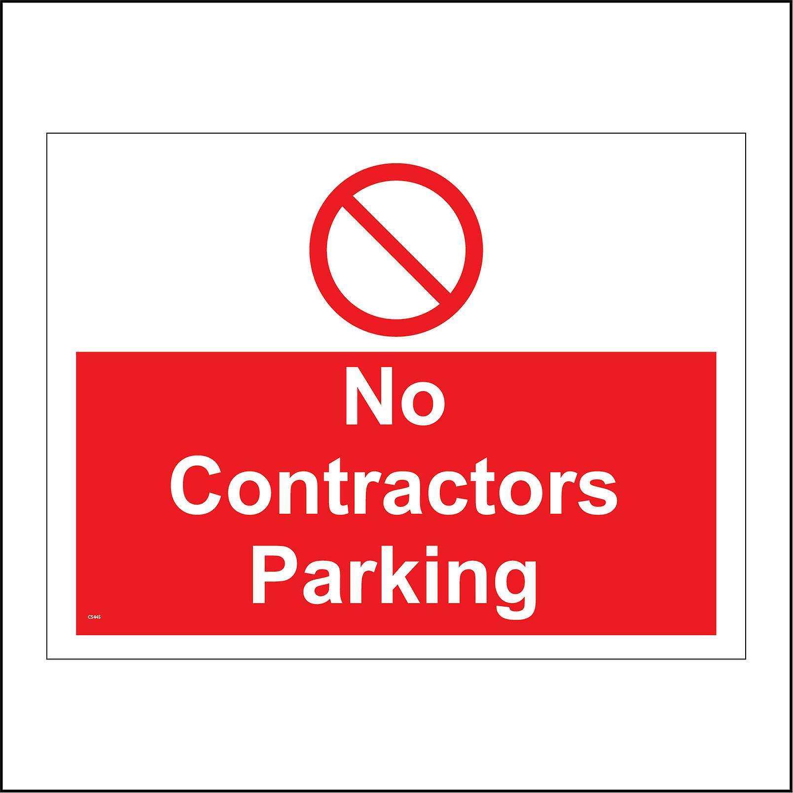 CS445 No Contractors Parking Site Construction Building Work