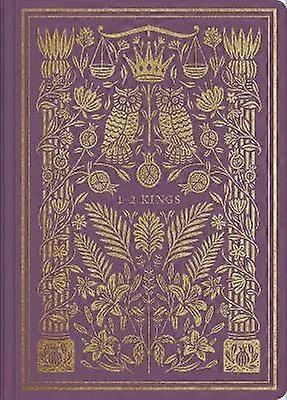 ESV Illuminated Scripture Journal: 1-2 Kings