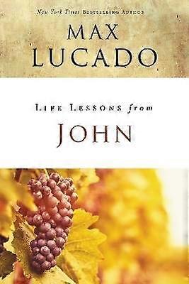 Life Lessons from John