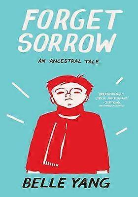 Oublier le chagrin - Un conte ancestral