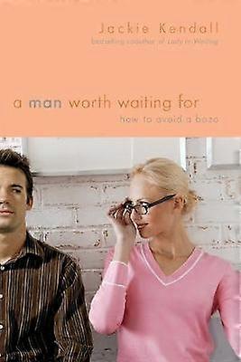 A Man Worth Waiting For
