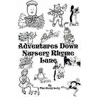 Adventures Down Nursery Rhyme Lane