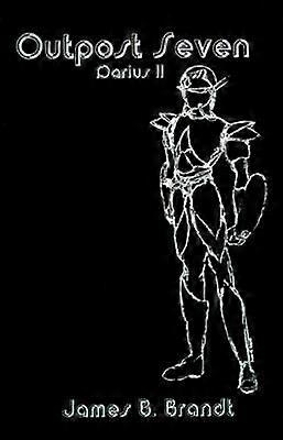 Outpost Seven Darius II