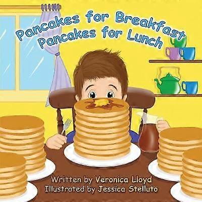 Pancakes for Breakfast Pancakes for Lunch