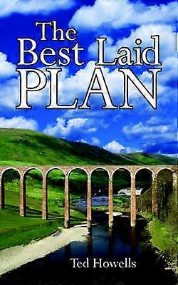 The Best Laid Plan