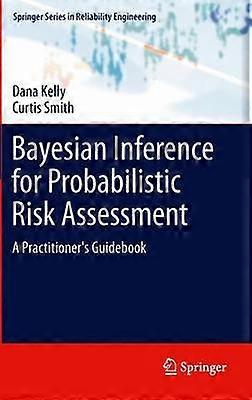 Bayesian Inference for Probabilistic Risk Assessment