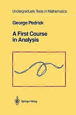 A First Course in Analysis