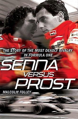 Senna Versus Prost
