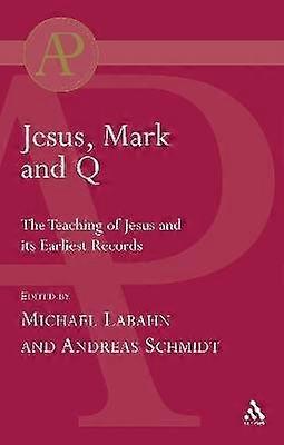 Jesus Mark and Q