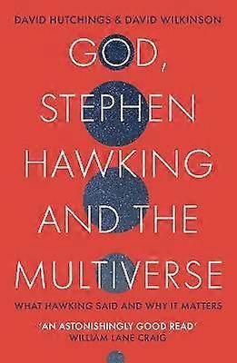God Stephen Hawking and the Multiverse