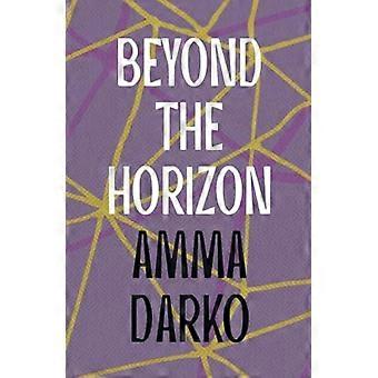 Além do Horizonte - Amma Darko