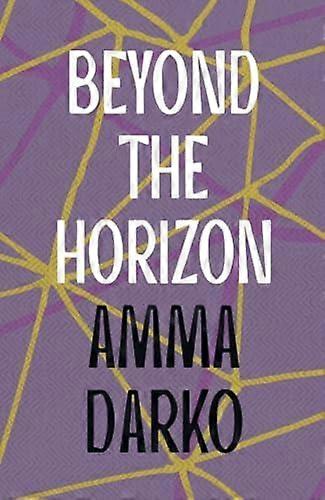 Beyond The Horizon - Amma Darko