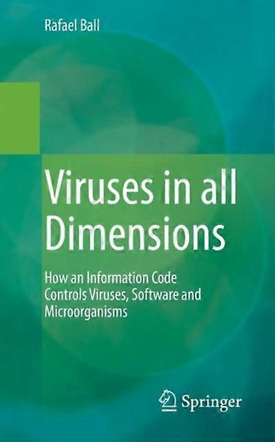 Viruses In All Dimensions by Rafael Ball Paperback