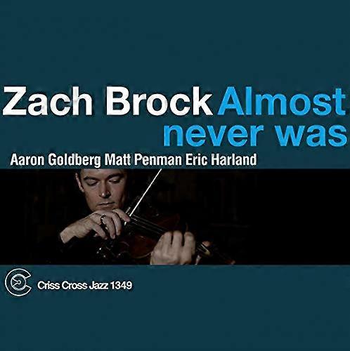 Zach Brock - Almost Never Was [CD]