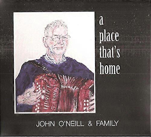 Oneill John - A Place That's Home [CD]