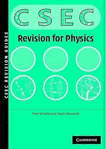 Physics Revision Guide for CSEC (R) Examinations