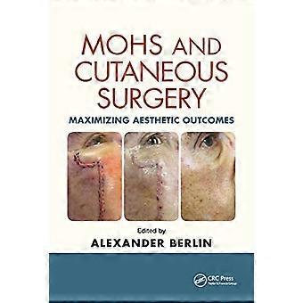 Mohs and Cutaneous Surgery: Maximizing Aesthetic Outcomes