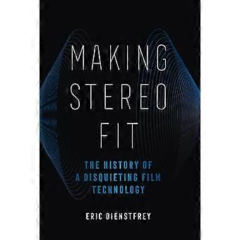 Making Stereo FIT : historien om en oroväckande filmteknik